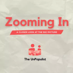 Zooming In at The UnPopulist