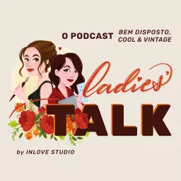 Ladies' Talk Podcast artwork