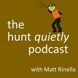 Hunt Quietly Podcast artwork