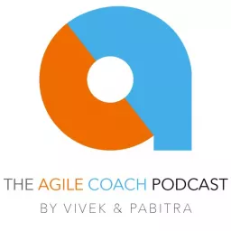 The Agile Coach Podcast