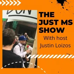 The Just MS (Multiple Sclerosis) Show