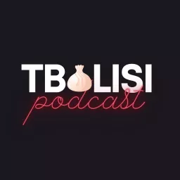 Tbilisi Podcast