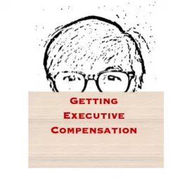 Getting Executive Compensation