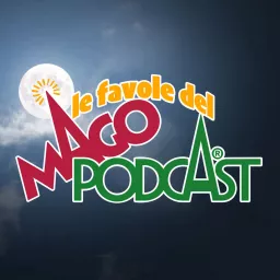 Le favole del Mago Podcast artwork