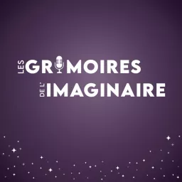 Les grimoires de l'imaginaire Podcast artwork