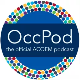 OccPod: the official ACOEM podcast artwork