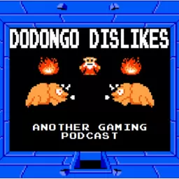 Dodongo Dislikes: Another Gaming Podcast