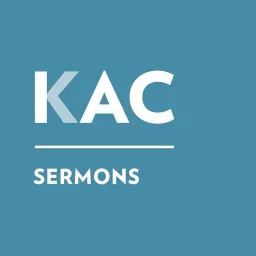 KAC Sermons