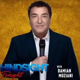 Hindsight Tonight with Damian Muziani Podcast artwork