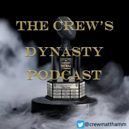 The Crew's Dynasty Podcast artwork