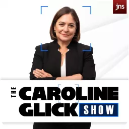 The Caroline Glick Show Podcast artwork
