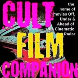 Cult Film Companion Podcast artwork