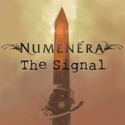 Numenera: The Signal Podcast artwork