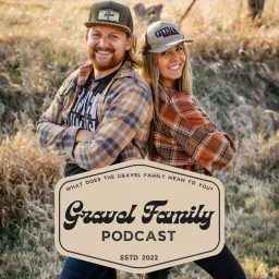 The Gravel Family Podcast artwork