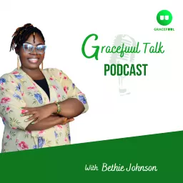 Gracefuul Talk Podcast artwork