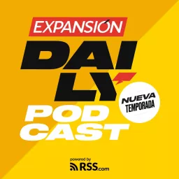 Expansión Daily: Lo que hay que saber Podcast artwork