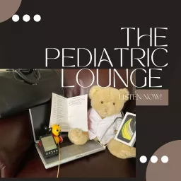 The Pediatric Lounge, Where Pediatric Physicians Come to Share Their Stories and Success