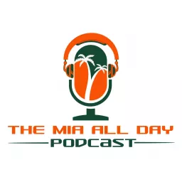 The MIA All Day Podcast artwork