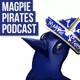 Magpie Pirates Podcast artwork