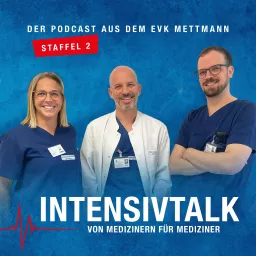 Intensivtalk – von Medizinern für Mediziner Podcast artwork