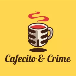 Cafecito & Crime Podcast artwork