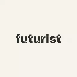 Futurist