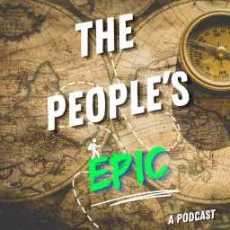 The People's Epic Podcast artwork
