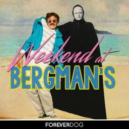 Weekend at Bergman's Podcast artwork