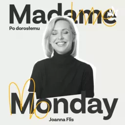 Madame Monday - po dorosłemu Podcast artwork
