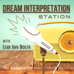 Dream Interpretation Station Podcast artwork