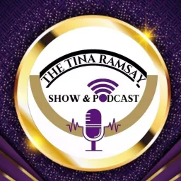 The Tina Ramsay Show & Podcast artwork