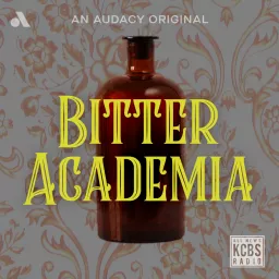 Bitter Academia Podcast artwork