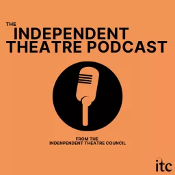 The Independent Theatre Podcast artwork