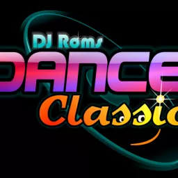 DANCE CLASSIC BY DJ ROMS Podcast artwork