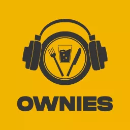 Ownies - Food entrepreneur Podcast artwork