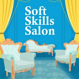 Soft Skills Salon Podcast artwork