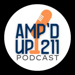 The AMP'D UP211 Podcast artwork