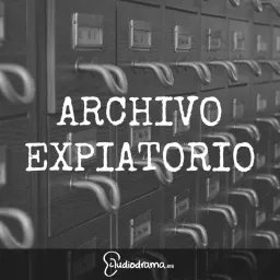 Audiodrama.es | Archivo Expiatorio