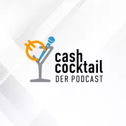 CashCocktail - Podcast artwork