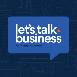 Let's Talk Business Podcast artwork
