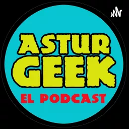 AsturGeek - El podcast