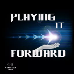 Playing It Forward Podcast artwork