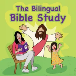 The Bilingual Bible Study Podcast artwork