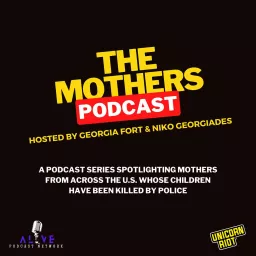 The Mothers Podcast by Unicorn Riot artwork