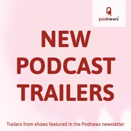 New Podcast Trailers artwork