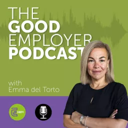 The Good Employer Podcast artwork