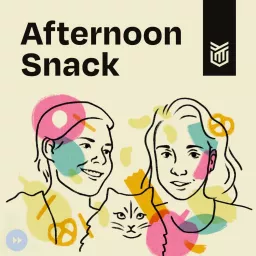 Afternoon Snack Podcast artwork