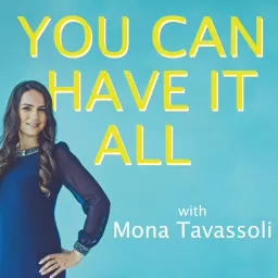You Can Have it All Podcast artwork
