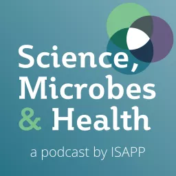 International Scientific Association for Probiotics and Prebiotics (ISAPP) Podcast artwork