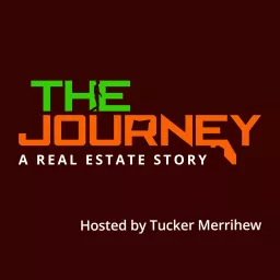 The Journey - A Real Estate Story Podcast artwork